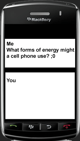 cell phone forms of energy